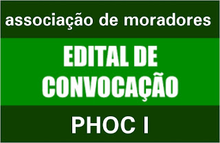 🚨Associação dos Moradores do Phoc l  Convoca toda comunidade  para participar de uma assembléia Geral.