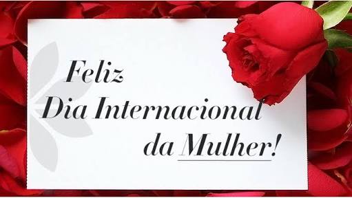 🌷 FELIZ DIA INTERNACIONAL DA MULHER 🌷