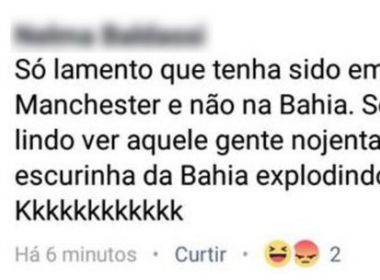 🚨Mulher diz que baianos deveriam morrer em atentado na Inglaterra e causa revolta