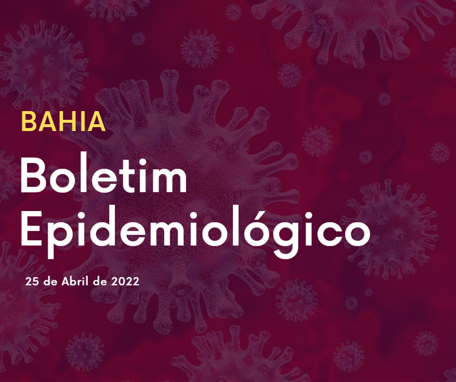 O boletim epidemiológico desta segunda-feira (25)